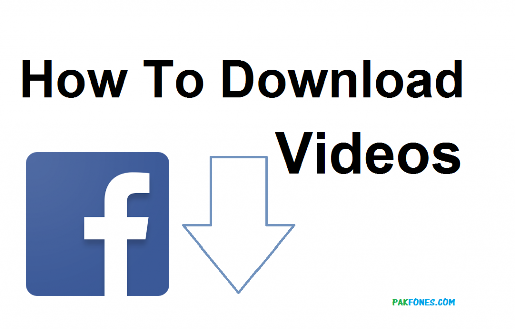 How To Download Facebook Videos On Android Mobile Phone
